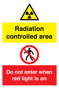 Radiation controlled area
Do not enter when red light is on